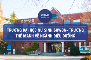 Trường Đại học Nữ sinh Suwon- Trường thế mạng về ngành Điều dưỡng