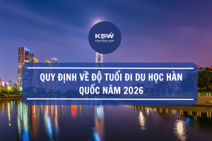 Quy Định Về Độ Tuổi Du Học Hàn Quốc Năm 2026