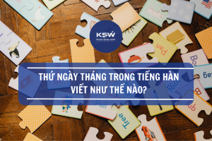 Thứ Ngàu Tháng Trong Tiếng Hàn Viết Như Thế Nào