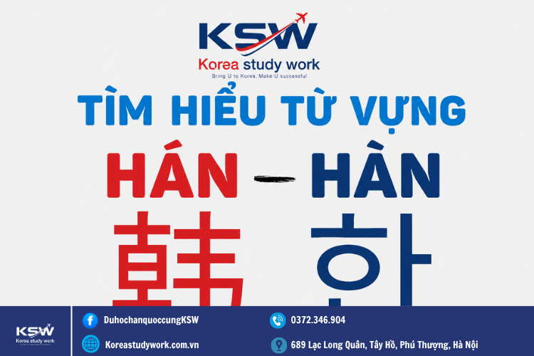 Tìm Hiêu Về Từ vựng Hán Hàn